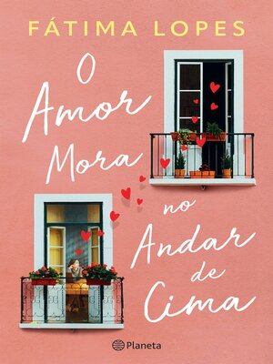 cover image of O amor mora no andar de cima